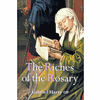 The Riches of the Rosary